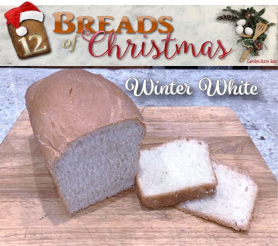 12 Breads of Christmas — Winter White